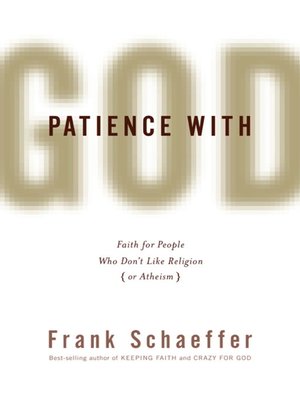 cover image of Patience with God